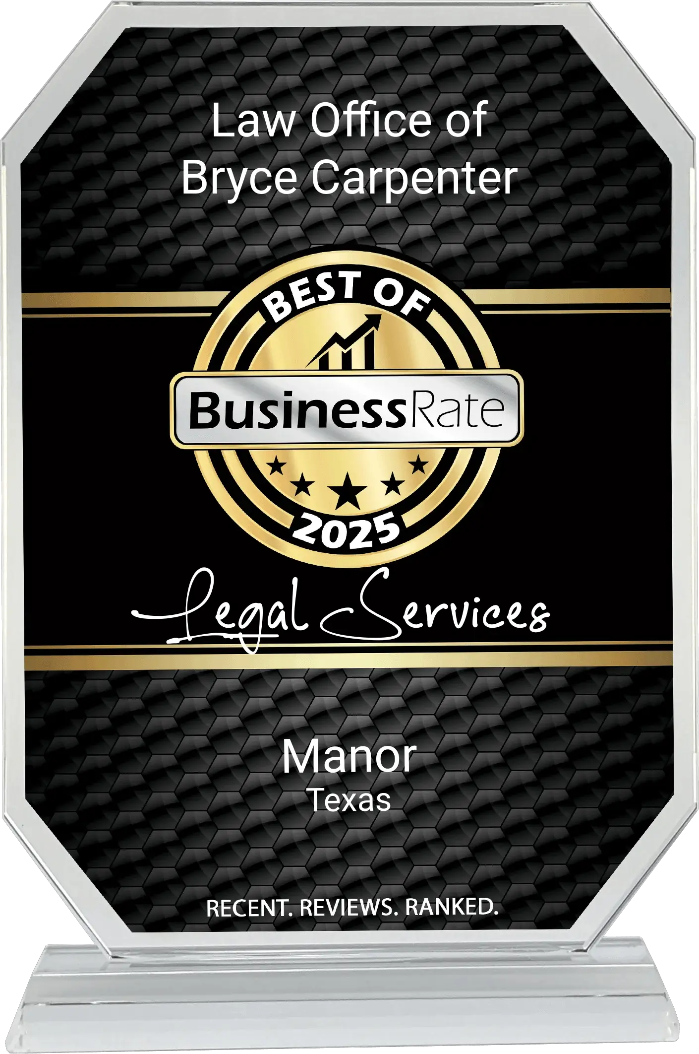 The Law Office of Bryce Carpenter 20 Law Office of Bryce Carpenter awarded Best of BusinessRate 2025 for legal services in Manor, Texas